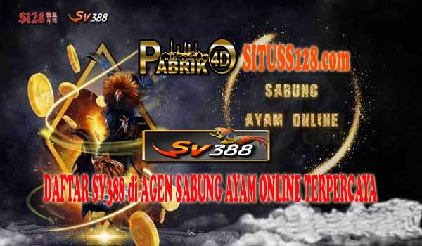 Daftar SV388 di Agen Sabung Ayam Online Terpercaya